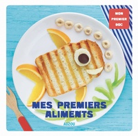  Carotte et compagnie et Irena Aubert - Mes premiers aliments.