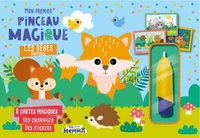 Mon premier pinceau magique Les bébés animaux