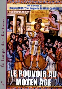 Le Pouvoir au Moyen Age