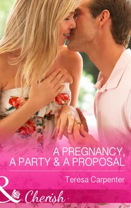A Pregnancy, a Party &amp; a Proposal