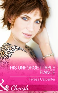 His Unforgettable Fiancée