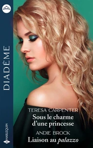 Sous le charme d'une princesse ; Liaison au palazzo