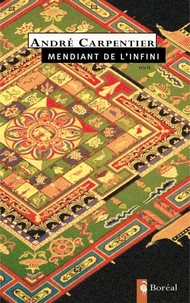 Mendiant de l'infini. Fragments nomades