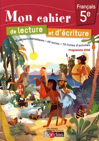 Mon cahier de lecture et d'écriture français 5e