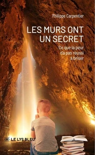 Les murs ont un secret