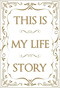 This is my life story