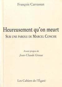 Heureusement qu'on meurt