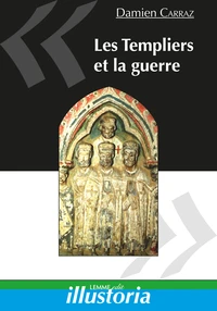 Les Templiers et la guerre