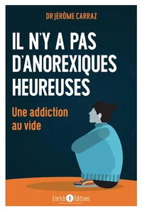 Il n'y a pas d'anorexique heureuse