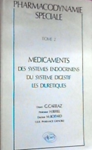  Carraz - Pharmacie Specialisee. Tome 2, Medicaments Du Systeme Endocrinien.