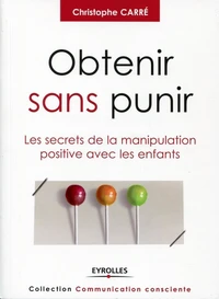 Obtenir sans punir
