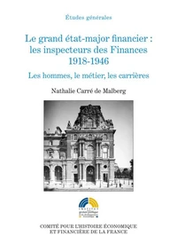 Le grand état-major financier : les inspecteurs des Finances 1918-1946