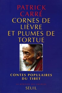 Cornes de lièvre et plumes de tortue