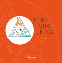 Etre vrai en soi