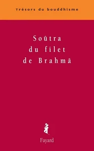 Soûtra du filet de Brahmâ