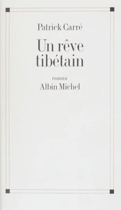 Un rêve tibétain