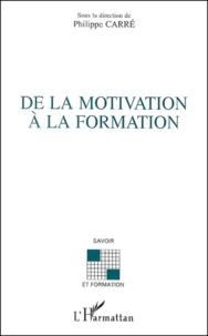 De La Motivation A La Formation