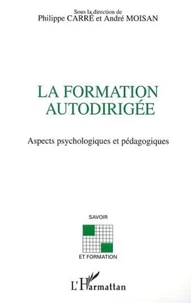 La formation autodirigée. Aspects psychologiques et pédagogiques