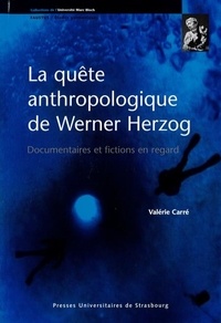 La quête anthropologique de Werner Herzog