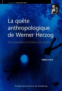 La quête anthropologique de Werner Herzog