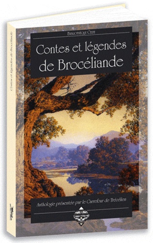  Carrefour de Trécélien - Contes et légendes de Brocéliance.