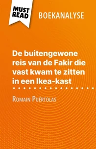 De buitengewone reis van de Fakir die vast kwam te zitten in een Ikea-kast van Romain Puértolas