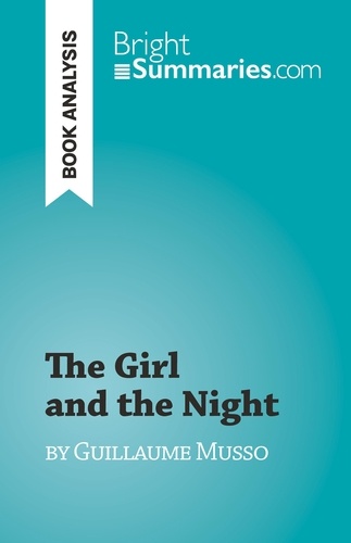 The Girl and the Night. by Guillaume Musso