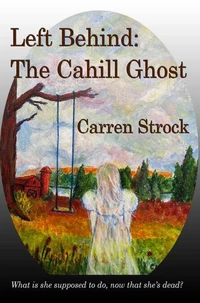 Left Behind: The Cahill Ghost