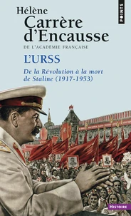 L'URSS de la Révolution à la mort de Staline (1917-1953)