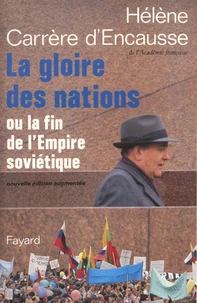 La gloire des nations ou la fin de l'Empire soviétique