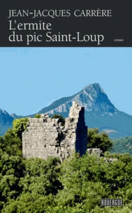 L'Ermite du pic Saint-Loup