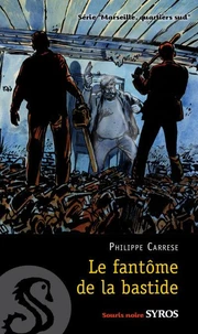 Le fantôme de la Bastide