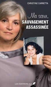 Ma soeur, sauvagement assassinee
