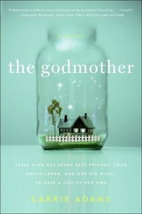 Carrie Adams - The Godmother.