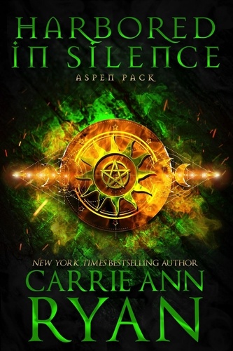  Carrie Ann Ryan - Harbored in Silence - Aspen Pack, #4.