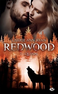 Carrie Ann Ryan - Redwood Tome 7 : Quinn.
