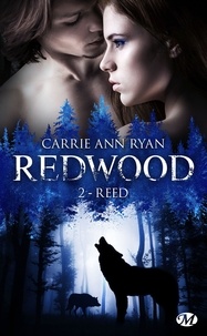 Carrie Ann Ryan - Reed - Redwood, T2.