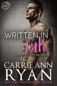  Carrie Ann Ryan - Written in Ink - Montgomery Ink, #4.