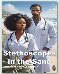  Carrie Anneble Pheonix - Stethoscopes in the Sand.