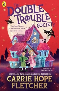 Carrie Hope Fletcher - The Double Trouble Society.