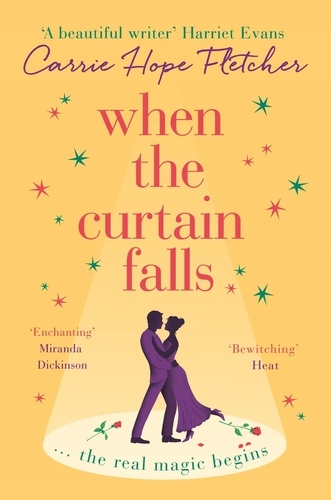 When The Curtain Falls. The uplifting and romantic TOP FIVE Sunday Times bestseller