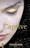 Carrie Jones - Envoûtement Tome 2 : Captive.