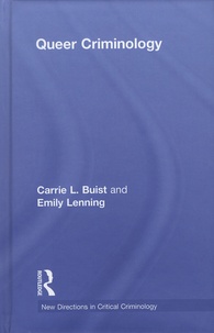 Carrie-L Buist et Emily Lenning - Queer Criminology.