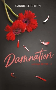 Better - tome 2 - Damnation