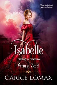 Isabelle: Le mariage de convenance