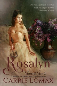 Rosalyn: A Steamy Age Gap Victorian Romance