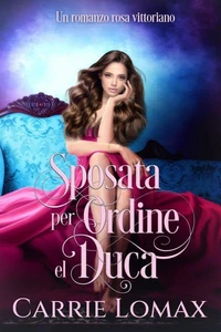 Sposata per Ordine del Duca