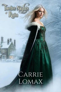 Twelve Nights of Ruin