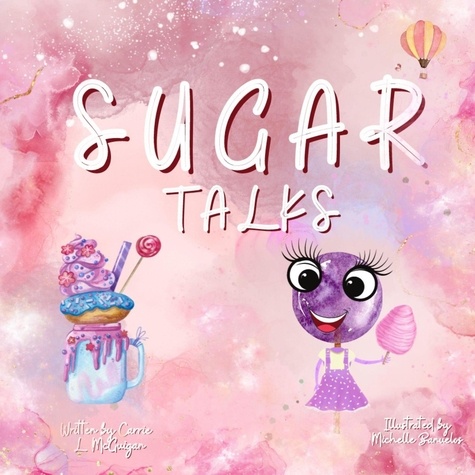  Carrie McGuigan et  Michelle Banuelos - Sugar Talks - Sugar Talks.