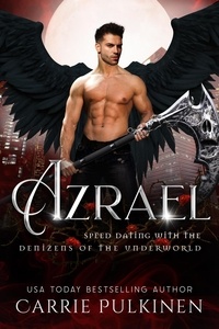  Carrie Pulkinen - Azrael - Speed Dating with the Denizens of the Underworld, #3.
